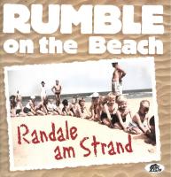 Виниловая пластинка RUMBLE ON THE BEACH / RANDALE AM STRAND (1LP)